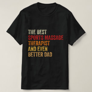 Camiseta Mejor Terapia De Masaje Deportivo Y Mejor