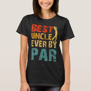 Camiseta Mejor Tío Jamás De Par Guay Golfer Dad Uncles Day