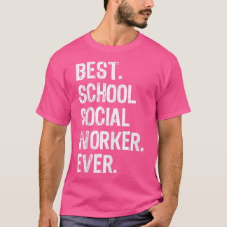 Camiseta Mejor trabajador social escolar hasta el momento G