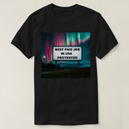 Camiseta ¡Mejor trabajo remunerado en América!