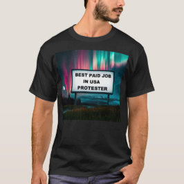Camiseta ¡Mejor trabajo remunerado en América!