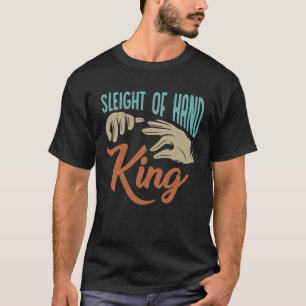 Camiseta Mejor truco mágico de magia de ilusión King Sleigh