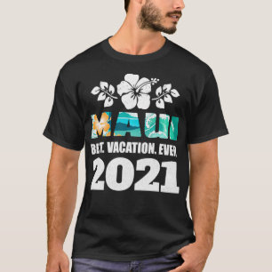 Camiseta Mejor Vacación De Maui 2021