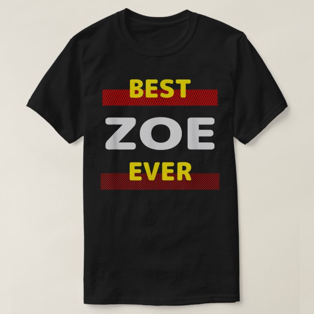 Camiseta Mejor Zoe Jamás Amigos Nombre Buddy Nickname Perso (Diseño del anverso)