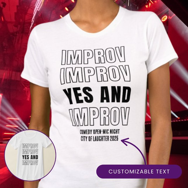 Camiseta MEJORAR SÍ Y regalo para los fanáticos de la comed (Simple IMPROV YES AND shirt, ideal for comedians, drama teachers, theater buffs and improv lovers)