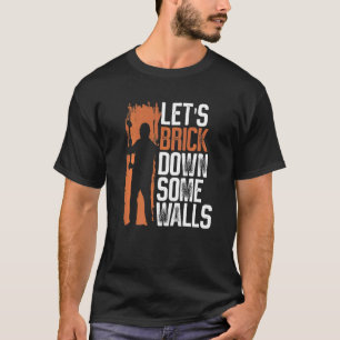 Camiseta Mejoras para el hogar y demolición de casas 3
