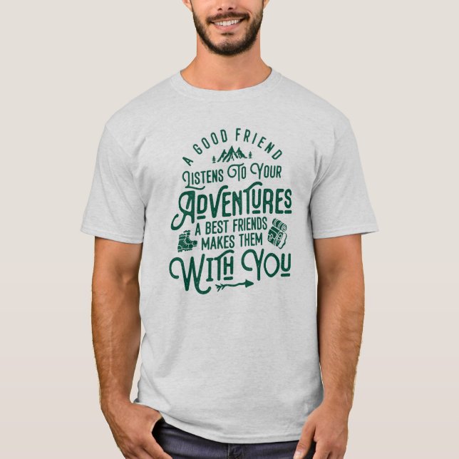 Camiseta Mejores amigos y grandes aventuras - Citas de send (Anverso)