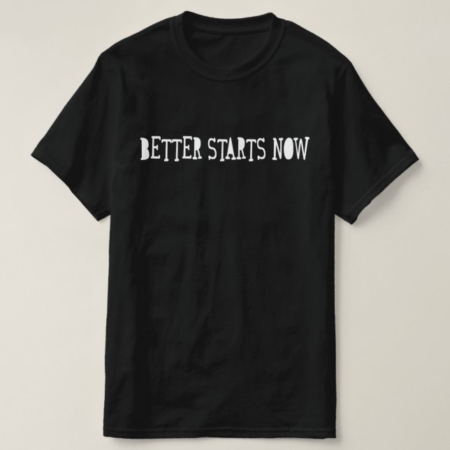 Camiseta Mejores Comienzos Ahora (Diseño del anverso)