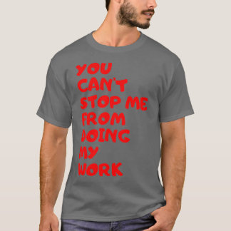 CAMISETA MEJORES CONSULTAS MOTIVATIVAS PARA EL TRABAJO 2