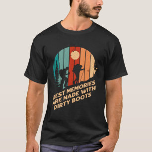 Camiseta Mejores Recuerdos Hechos En Boots Sucios Senderism