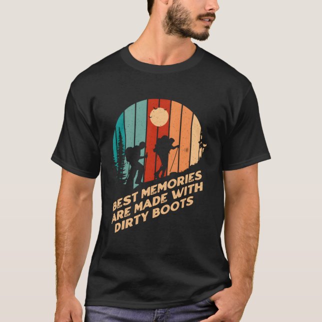 Camiseta Mejores Recuerdos Hechos En Boots Sucios Senderism (Anverso)