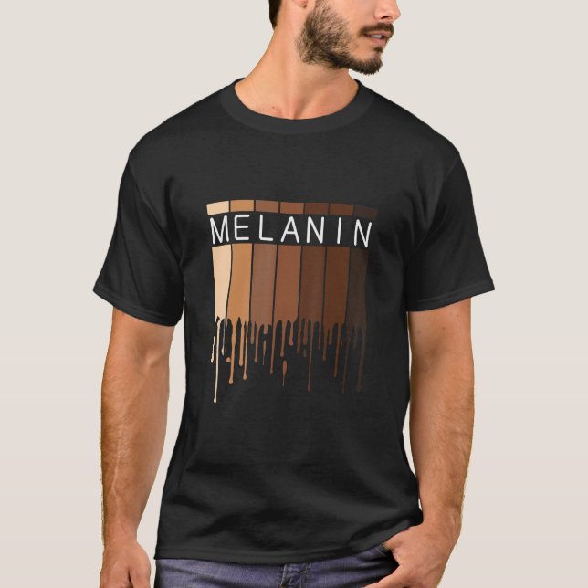 Camiseta Melanin African American Black Drippin Melanin (Anverso)