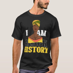 Camiseta Melanin African Black Americans I Am Black History