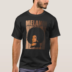 Camiseta Melanin Black History Natural Melanin African Prid
