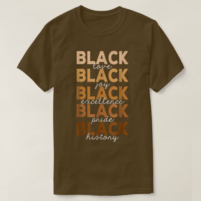 Camiseta Melanin Black love joy pride history ecellence mon (Diseño del anverso)