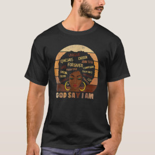 Camiseta Melanin, Chica negro, dice Dios: Soy negro, hombre