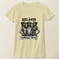 Camiseta Melanin Cowgirl Swag | Mes de la Historia