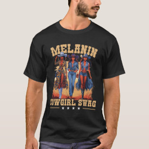 Camiseta Melanin Cowgirls Swag African Melanin Cowgirl Blac