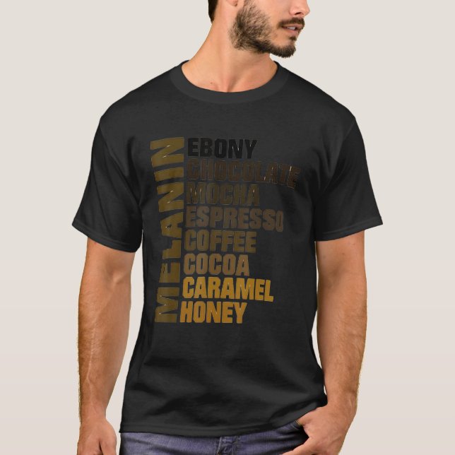 Camiseta Melanin Ebony Chocolate Mocha Espresso Miel Cacao (Anverso)