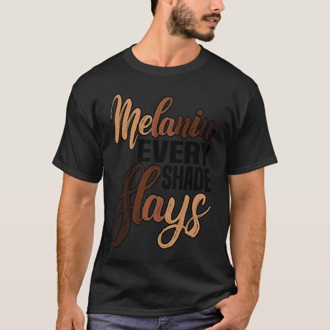 CAMISETA MELANIN EVERY SHADE SLAYS PRIDE (Anverso)