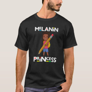 Camiseta Melanin, la princesa de historia negra, escribe so