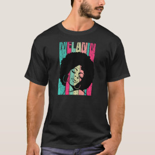 Camiseta Melanin: Las mujeres de la princesa Blak Orgullo N