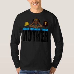 Camiseta Melanin Mamá Negra Día de Madre Materna mató a Mel