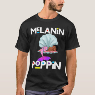 Camiseta Melanin Mermaid Poppin Black History Chica Brown S
