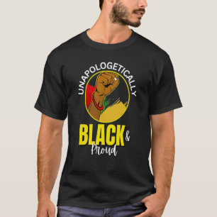 Camiseta Melanin, Negro Y Orgulloso, Es Negra.