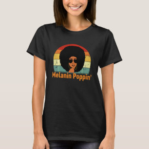 Camiseta Melanin Poppin African American Vintage Black Hist