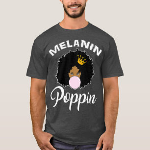 Camiseta Melanin Poppin Afro Reina Guay Historia negra