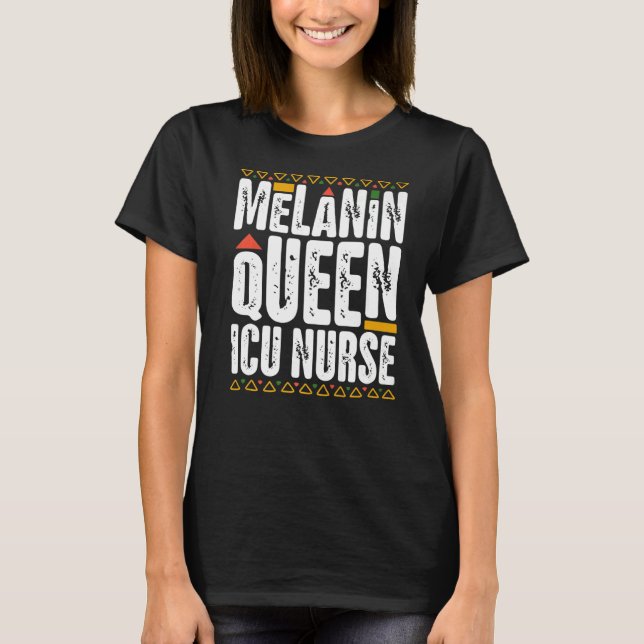 Camiseta Melanin Queen ICU Enfermera historia negra intensi (Anverso)