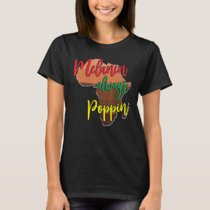 Camiseta Melanin Siempre Poppin Con Mapa Africano Para H Ne