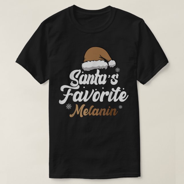 Camiseta Melanina favorita de Santa María, la Navidad afroa (Diseño del anverso)
