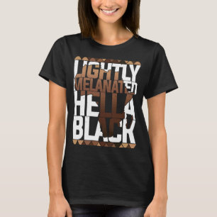 Camiseta Melanina Hella Black History Melanin Afri