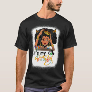 Camiseta Melanina negra de 6 años Chica es mi sexto