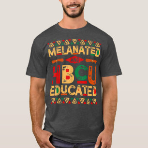 Camiseta Melanizado Y Educado Por La HBCU El Orgullo Negro