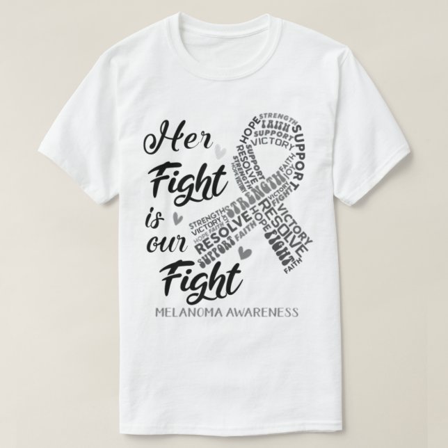 Camiseta Melanoma Awareness Her Fight is our Fight  (Diseño del anverso)
