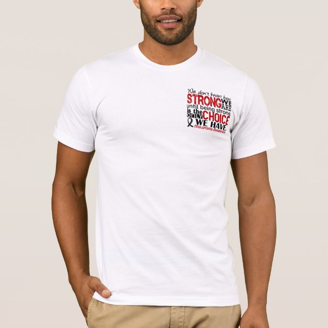 Camiseta Melanoma cómo es fuerte somos (Anverso)