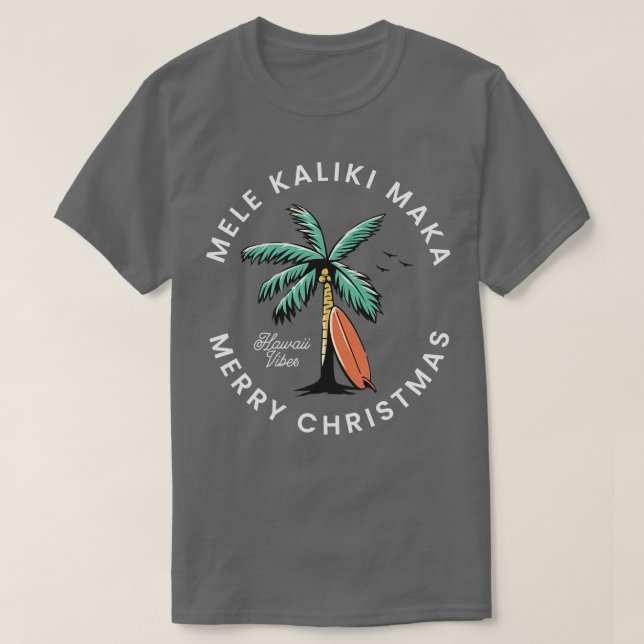 Camiseta Mele Kaliki Maka Feliz Navidad (Diseño del anverso)