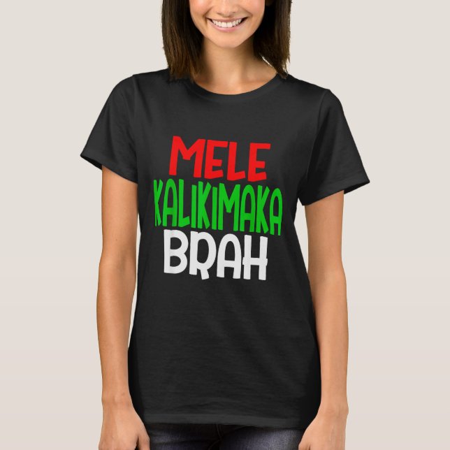 Camiseta Mele Kalikimaka Brah - Funny Hawaiian Island Chris (Anverso)