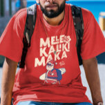 Camiseta Mele Kalikimaka - Divertidos Navidades de Santa Ha<br><div class="desc">¿Estás planeando un viaje para viajar a Hawái estos Navidades? No se olvide de desear a los nativos una feliz Navidad de estilo con este divertido y único tee tropical para la temporada de Navidades. Con la frase Mele Kalikimaka, que significa Feliz Navidad. El regalo perfecto para aquellos que estén...</div>