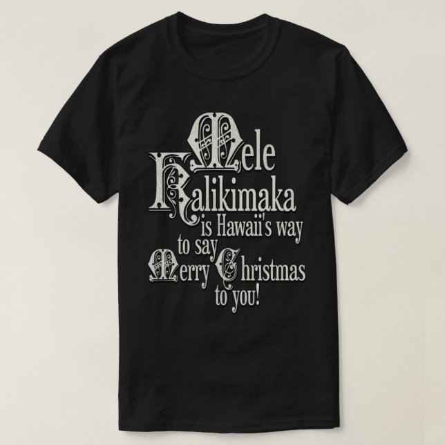 Camiseta Mele Kalikimaka es la forma de decir Feliz Cristo (Diseño del anverso)