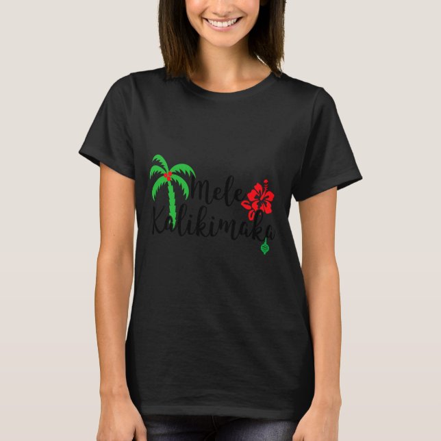 Camiseta Mele Kalikimaka Hawaiian Happy Christmas  (Anverso)