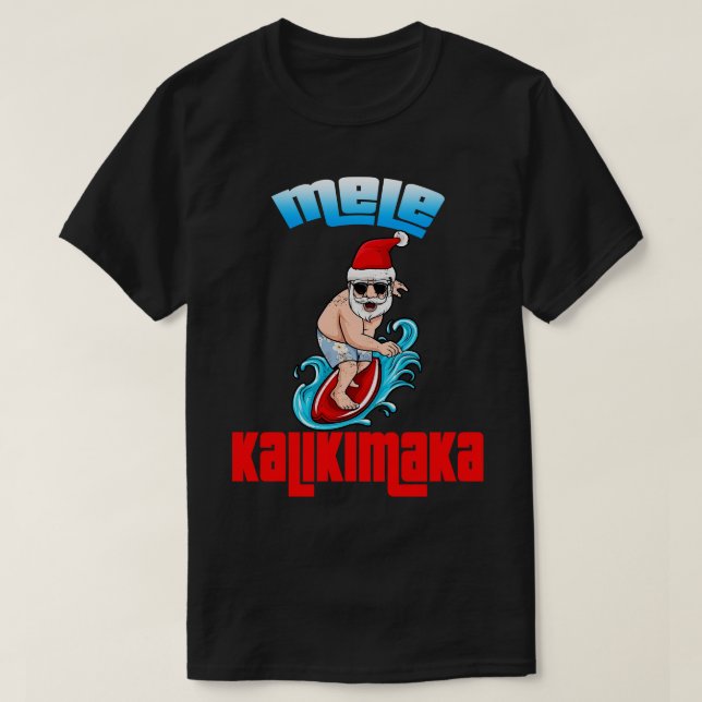 Camiseta Mele Kalikimaka Navidades de la estación Santa Sha (Diseño del anverso)