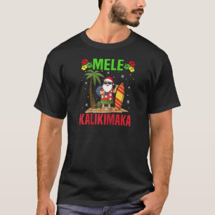 Camiseta Mele Kalikimaka Navidades hawaianos Santa Claus Ha