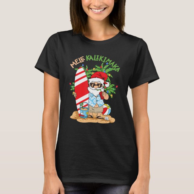 Camiseta Mele Kalikimaka Santa Tropical Navidades En Julio  (Anverso)