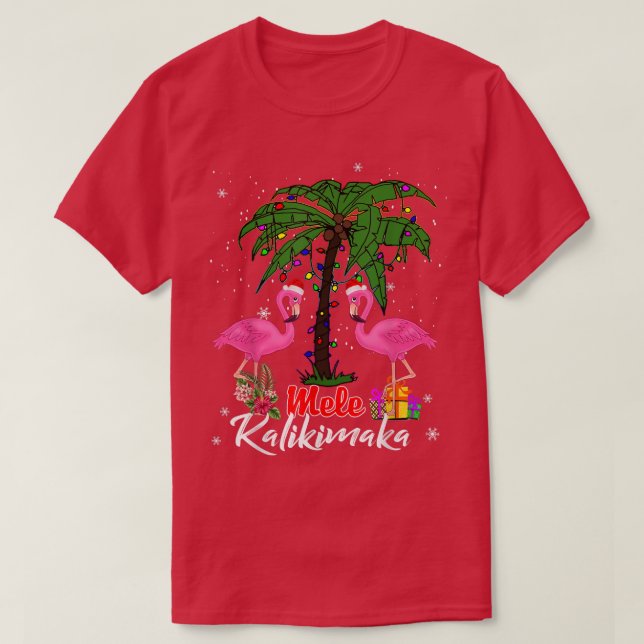 Camiseta Mele Kalikimaka Tropical Hawaiian Christmas Flamin (Diseño del anverso)