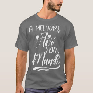 Camiseta Melhor Avo Do Mundo Abuela Portuguesa Premium T