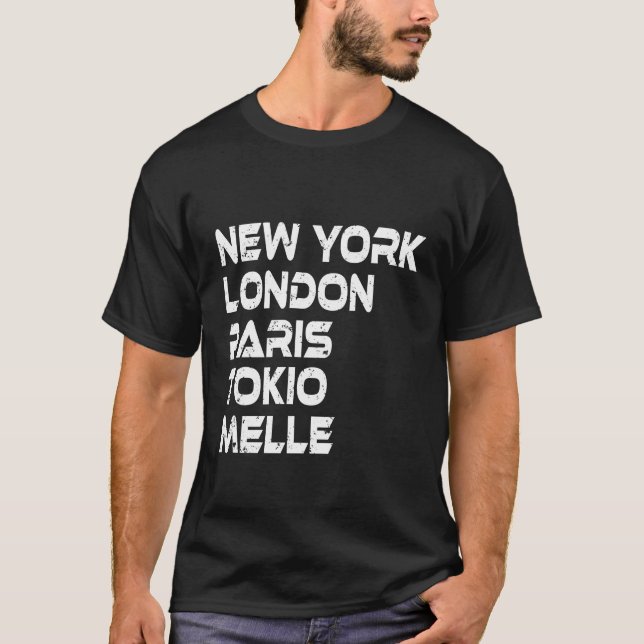Camiseta Melle New York London Tokio Paris T-Shirt (Anverso)